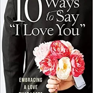 10 Ways to say I love You