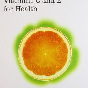 Antioxidants vitamins C & E for health - by DR.ROB