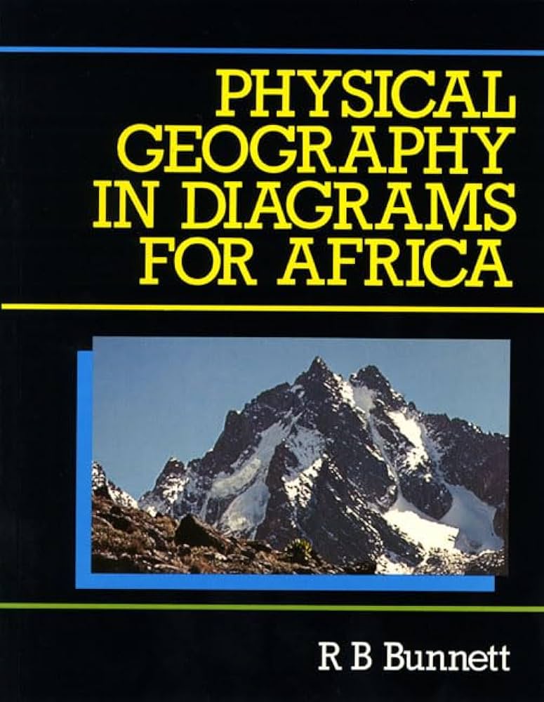 Physical Geography in Diagrams For Africa - by R B