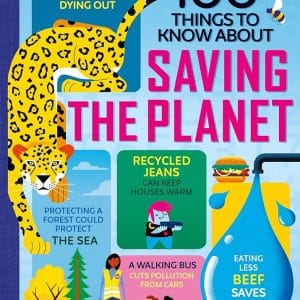 10 Things you Should Know About  - Saving the Planet