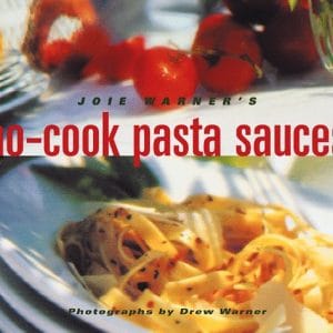 Jolie Warner's No-Cook pasta Sauces