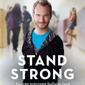 Stand strong - Vujicic