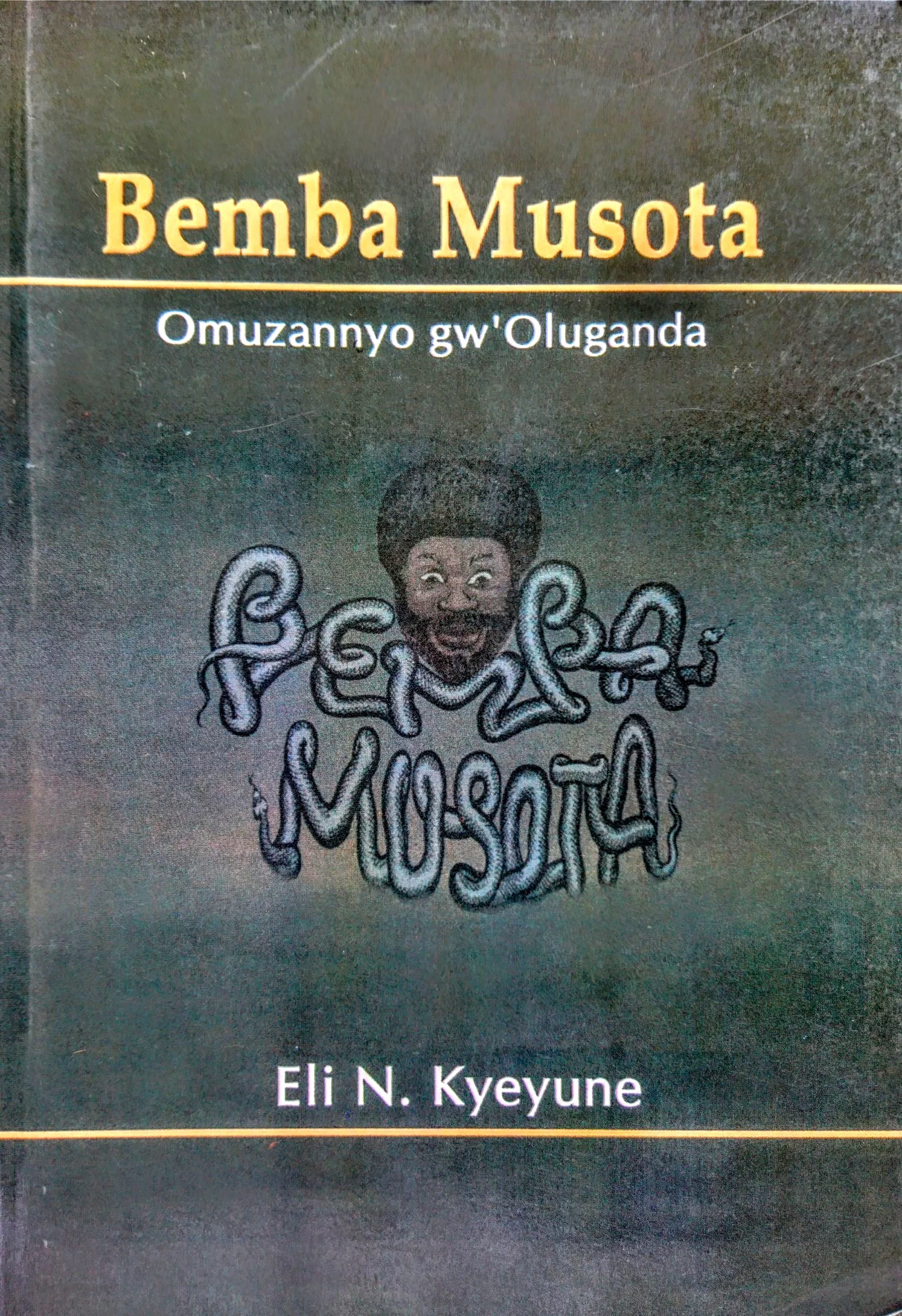 Bemba Musota - Omuzannyo gw'Oluganda - by Eli N. K