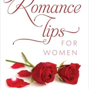 Red hot romance tips for women farrel / Farrel